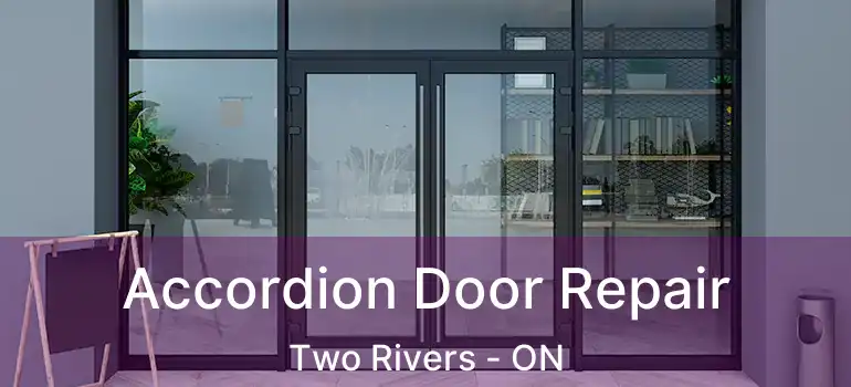  Accordion Door Repair Two Rivers - ON