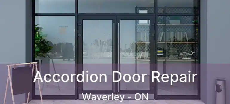  Accordion Door Repair Waverley - ON