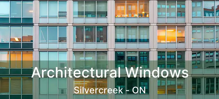  Architectural Windows Silvercreek - ON