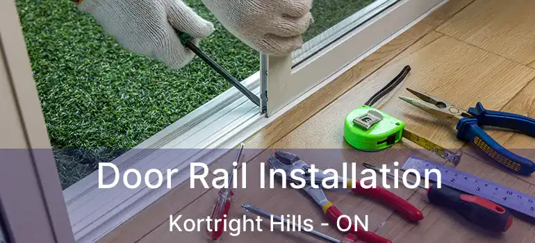  Door Rail Installation Kortright Hills - ON