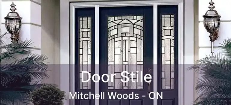  Door Stile Mitchell Woods - ON