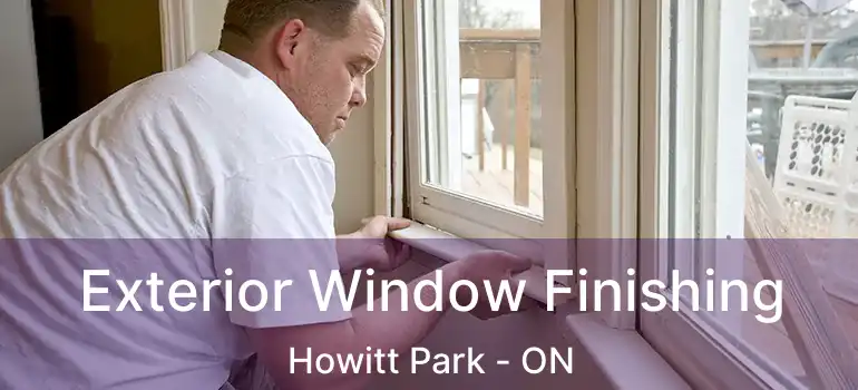 Exterior Window Finishing Howitt Park - ON