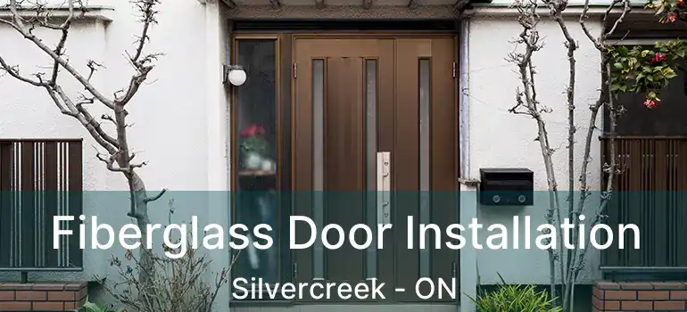  Fiberglass Door Installation Silvercreek - ON