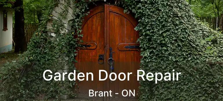  Garden Door Repair Brant - ON