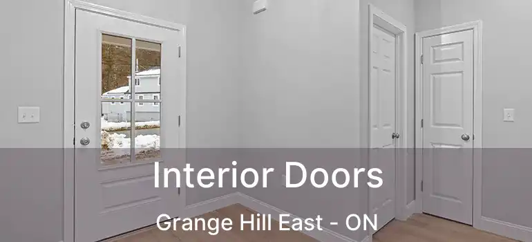  Interior Doors Grange Hill East - ON