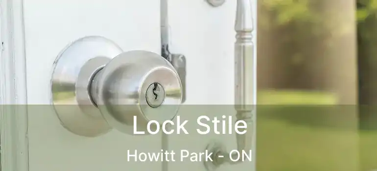  Lock Stile Howitt Park - ON