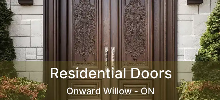  Residential Doors Onward Willow - ON
