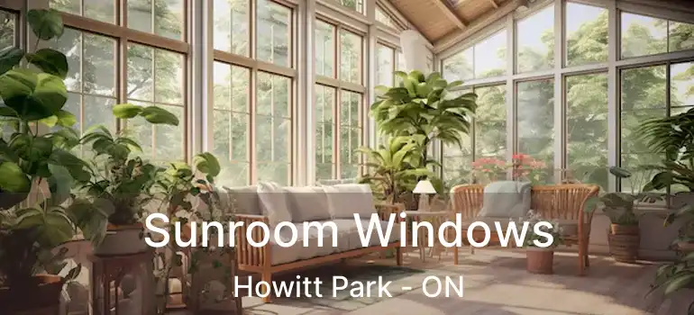  Sunroom Windows Howitt Park - ON