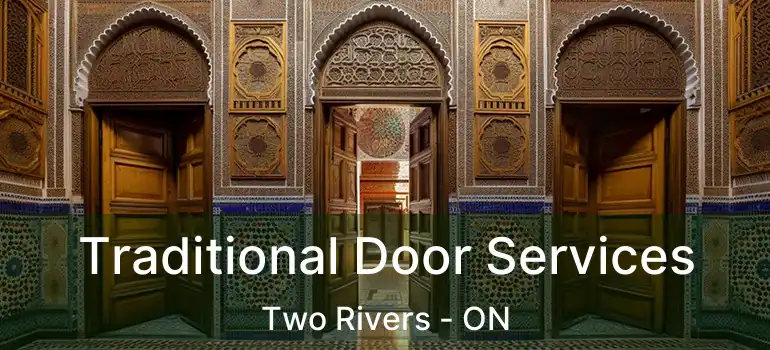  Traditional Door Services Two Rivers - ON